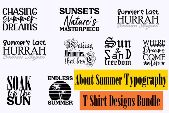 About Summer Typography Graphics for T-Shirt Designs