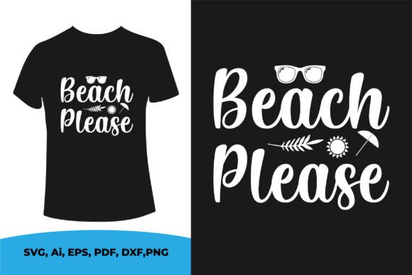 Beach Please T-Shirt Design: An Embroidery Review