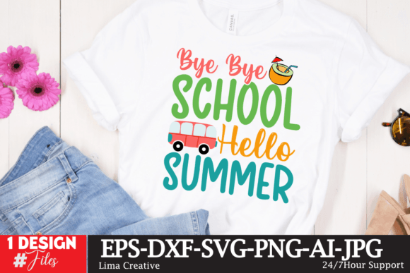 Bye Bye School Hello Summer Graphics & T-Shirt Designs