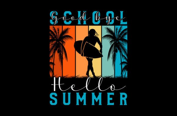 Goodbye School Hello Summer T-Shirt Graphics Review