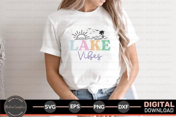 Lake Vibes SVG: Graphics for T-Shirt Designs