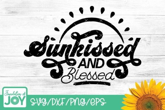 Sunkissed and Blessed SVG: Summer Graphics & T-Shirt Designs