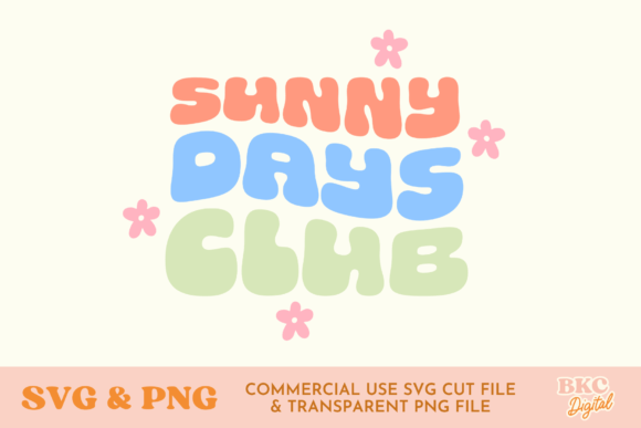 Sunny Days Club Graphics for T-Shirt Designs